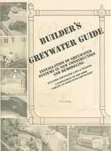 9780964343320-0964343320-Builder's Greywater Guide: Installation, Standards, and Science for Builders, Landscapers, Regulators, Policymakers, Researchers, and Homeowners- ... to the book "Create an Oasis with Greywater"