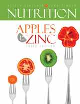 9781465243898-1465243895-Nutrition: Apples to Zinc