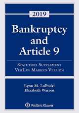 9781543809428-1543809421-Bankruptcy and Article 9: 2019 Statutory Supplement, Visilaw Marked Version (Supplements)