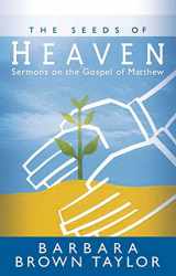9780664228866-0664228860-The Seeds of Heaven: Sermons on the Gospel of Matthew