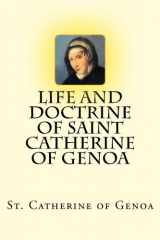 9781479257249-1479257249-Life and Doctrine of Saint Catherine of Genoa