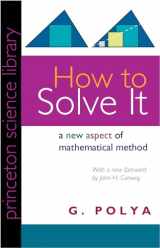 9780691164076-069116407X-How to Solve It: A New Aspect of Mathematical Method (Princeton Science Library, 34)