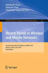 9783642141706-3642141706-Recent Trends in Wireless and Mobile Networks: Second International Conference, WiMo 2010, Ankara, Turkey, June 26-28, 2010. Proceedings (Communications in Computer and Information Science, 84)