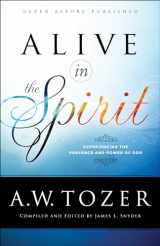 9780764218071-0764218077-Alive in the Spirit: Experiencing the Presence and Power of God