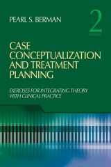 9781412968898-1412968895-Case Conceptualization and Treatment Planning: Integrating Theory With Clinical Practice