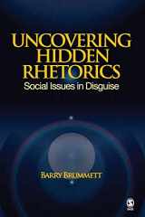 9781412956925-1412956927-Uncovering Hidden Rhetorics: Social Issues in Disguise