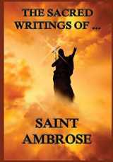 9783849675370-3849675378-The Sacred Writings of St. Ambrose