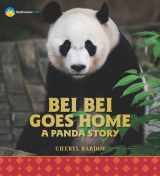 9781536217636-1536217638-Bei Bei Goes Home: A Panda Story