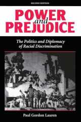 9780813321431-0813321433-Power And Prejudice: The Politics And Diplomacy Of Racial Discrimination, Second Edition
