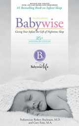 9781932740073-1932740074-On Becoming Baby Wise: Giving Your Infant the Gift of Nighttime Sleep
