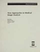 9780819432292-0819432296-New Approaches in Medical Image Analysis