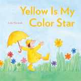 9781442492998-1442492996-Yellow Is My Color Star