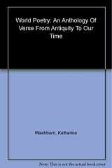 9780393041309-0393041301-World Poetry: An Anthology of Verse from Antiquity to Our Time