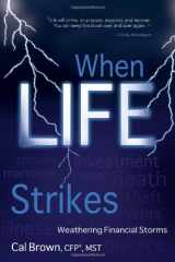9781612540320-1612540325-When Life Strikes: Weathering Financial Storms