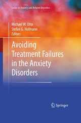 9781441981691-1441981691-Avoiding Treatment Failures in the Anxiety Disorders (Series in Anxiety and Related Disorders)