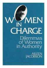 9780442245870-0442245874-Women in Charge: Dilemmas of Women in Authority