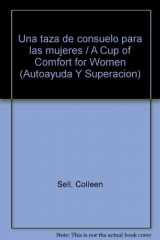 9789700517223-9700517225-Una taza de consuelo para las mujeres / A Cup of Comfort for Women (Autoayuda Y Superacion) (Spanish Edition)