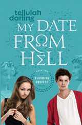 9780988054066-098805406X-My Date From Hell (Blooming Goddess Trilogy)