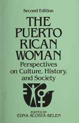 9780275921347-0275921344-The Puerto Rican Woman: Perspectives on Culture, History and Society