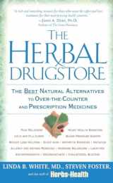 9780451205100-0451205103-The Herbal Drugstore: The Best Natural Alternatives to Over-the-Counter and Prescription Medicines