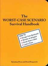 9780811825559-0811825558-The Worst-Case Scenario Survival Handbook (Worst Case Scenario (WORS))