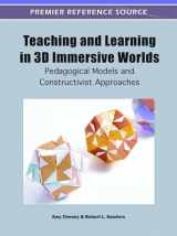 9781609605179-1609605179-Teaching and Learning in 3D Immersive Worlds: Pedagogical Models and Constructivist Approaches