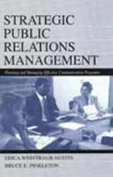 9780805831597-0805831592-Strategic Public Relations Management: Planning and Managing Effective Communication Programs (Routledge Communication Series)