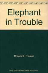 9780808524397-0808524399-Elephant in Trouble