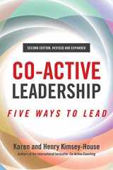 9781523091126-1523091126-Co-Active Leadership, Second Edition: Five Ways to Lead