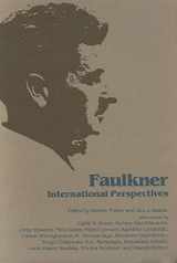 9780878052172-0878052178-Faulkner: International Perspectives (Faulkner and Yoknapatawpha Series)