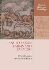 9780198855507-0198855508-Anglo-Saxon Farms and Farming (Medieval History and Archaeology)
