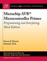 9781681736235-1681736233-Microchip AVR® Microcontroller Primer: Programming and Interfacing, Third Edition (Synthesis Lectures on Digital Circuits and Systems)