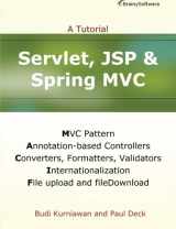 9781771970020-1771970022-Servlet, JSP and Spring MVC: A Tutorial (A Tutorial series)