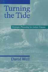 9781585900275-1585900273-Turning the Tide: Strategic Planning for Labor Unions