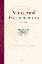 9789004257290-9004257292-Pentecostal Hermeneutics: A Reader