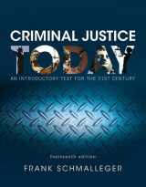 9780134145594-0134145593-Criminal Justice Today: An Introductory Text for the 21st Century (14th Edition)