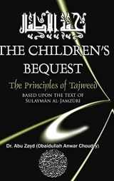 9781312535831-1312535830-CHILDRENS BEQUEST The Art of Tajweed 3rd edition Hardcover