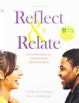 9781319103347-1319103340-Loose-leaf Version of Reflect & Relate: An Introduction to Interpersonal Communication