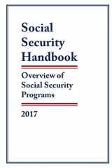 9781598888997-1598888994-Social Security Handbook 2017: Overview of Social Security Programs