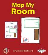 9781467715324-1467715328-Map My Room (First Step Nonfiction ― Map It Out)