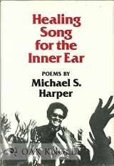 9780252011283-0252011287-Healing Song for the Inner Ear: Poems
