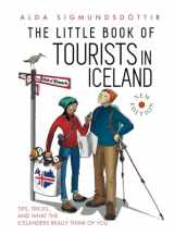 9781970125177-1970125179-The Little Book of Tourists in Iceland: Tips, Tricks and What the Icelanders Really Think of You
