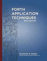 9781095075791-1095075799-Forth Application Techniques (6th Edition): Programming Course