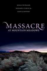 9780199747566-0199747563-Massacre at Mountain Meadows
