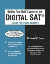 9780998584928-0998584924-Getting Top Math Scores on the Digital SAT: A Guide for Strong Students