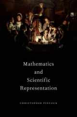 9780199757107-0199757100-Mathematics and Scientific Representation (Oxford Studies in Philosophy of Science)