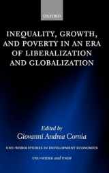 9780199271412-0199271410-Inequality, Growth, and Poverty in an Era of Liberalization and Globalization (WIDER Studies in Development Economics)