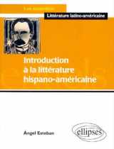 9782729800796-2729800794-Introduction à la littérature hispano-américaine