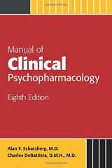 9781585624812-1585624810-Manual of Clinical Psychopharmacology (Schatzberg, Manual of Clinical Psychopharmacology)