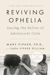 9780525537045-052553704X-Reviving Ophelia 25th Anniversary Edition: Saving the Selves of Adolescent Girls